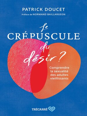 cover image of Le Crépuscule du désir ?